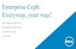 Enterprise Ceph: Everyway, your way! - Red .Enterprise Ceph: Everyway, your way! ... â€¢ Measured the throughput optimization and price/performance in the 3x replication and erasure-coded