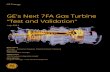 GE’s Next 7FA Gas Turbine “Test and Validation”bencomo-group.com/wp-content/uploads/2017/04/GEA... · GE’s Next 7FA Gas Turbine “Test and Validation ... gas turbine will