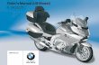 Rider'sManual(USModel) K1600GTL - A&S BMW -  · PDF fileRider'sManual(USModel) K1600GTL BMW Motorrad The Ultimate Riding Machine