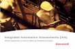 Integrated Automation Assessment (IAA) - Honeywell Process · PDF fileIAA Process Non-invasive collectors gather a ... - Security Updates and Antivirus Verification x x - Operating