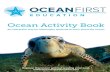 Ocean Activity Book - Ocean First Education · PDF fileOcean Activity Book ... more than half of our planet! Many di˜erent plants and animals live in the ocean. ... Answer Key. Title: