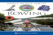 rowing - be4real.combe4real.com/ScoutingStuff/MeritBadgeBooks/rowing.pdf · ROWING 3 Requirements 1. Show that you know first aid for and how to prevent injuries or illnesses that
