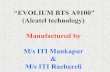 “EVOLIUM BTS A9100” (Alcatel technology) …“EVOLIUM BTS A9100” (Alcatel technology) Manufactured by ... (as per Alcatel version) ... 2Q TRX900 (MBI5 2,2,2G) BTS-9100-IND-MBI5-3N,