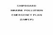 SHIPBOARD MARINE POLLUTION EMERGENCY PLAN  · PDF file2.2.1 When to report ... SHIPBOARD MARINE POLLUTION EMERGENCY PLAN – SUMMARY FLOWCHART This flow diagram is an outline of