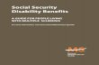 Social Security Disability Benefits · PDF fileyou need to qualify for disability benefits, ... If you do not meet the SSDI work-related requirements, ... Social Security disability