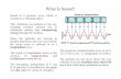 What Is Sound?gpenn/csc401/soundASR.pdf · What Is Sound? Sound is a pressure wave which is created by a vibrating object. This vibrations set particles in the sur-rounding medium