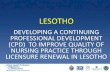 LESOTHO - Commonwealth · PDF file•Lesotho Nursing Council in the process of developing Strategic Plan ... Lebaka, Poka, Moji, Lehana LESOTHO . Title: Title Slide Author: cathey