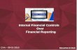 Internal Financial Controls Over Financial · PDF file(a) Companies Act, 2013: Section 134(5)(e) explains internal financial controls as the policies and procedures adopted by the