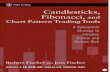 Candlesticks, Fibonacci, and Chart Pattern Trading … and Chart Pattern... · candlesticks, fibonacci, and chart pattern trading tools a synergistic strategy to enhance profits and