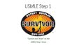“Survive and Thrive” on the USMLE Step 1 Examren.mededu.miami.edu/MD_Curriculum/Misc/OPDCG/USMLE_Step_I... · • Member-at-large, NBME: ... Pass USMLE Step 1 (MS2) • Take USMLE