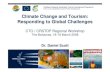 Climate Change and Tourism: Responding to Global · PDF fileClimate Change and Tourism: Responding to Global Challenges ... Bangladesh (May 2004) Caribbean ... Tourism prepared a specific
