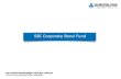 SBI Corporate Bond Fund - SBI Mutual Fund leaflet and brochure/sbi... · SBI Corporate Bond Fund . ... •Risk Profile – Medium ... Channel Checks, Interaction with Company Management