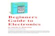 Beginners Guide to  · PDF fileBeginners Guide to Electronics. by Martin T. Pickering .   . Last updated on November 23, 2008. This eBook gives a simplified