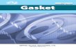 2016.1 Gasket -  · PDF fileVALQUA GASKET As a total sealing manufacturer, NIPPON VALQUA INDUSTRIES (VALQUA) has been focusing on the development