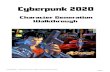 Cyberpunk 2020 - Salroth The · PDF fileCyberpunk 2020 Character Generation Walkthrough CyberPunk ... With an Empathy of 2, the character is chilly, forbidding and distinctly unpleasant