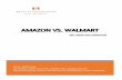 AMAZON VS. WALMART - The · PDF file2 ABSTRACT Choosing to invest between Amazon and Walmart seems, at first glance, a straight-forward decision. Who wouldn’t invest in the new,