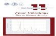 Floor Vibrations - University Of Marylandcee.umd.edu/~ccfu/ref/Design-Guide-11-floor-vib.pdf · Because many floor vibrations prob-lems occur in practice, Chapter 7 provides guidance