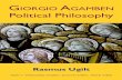 GiorGio AGAmben Political Philosophy - Humanities  · PDF fileGiorGio AGAmben Political Philosophy HEB ☼ Philosophy Insights: General Editor, Mark Addis Rasmus Ugilt