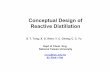 Conceptual Design of Reactive Distillationhomepage.ntu.edu.tw/~petro/new/722/a.pdf · Outline oBackground-Reactive distillation oConceptual design-relative volatility ranking nMotivation
