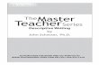 TheMaster TeacherSeriesteachingdoctors.com/resources/pdf/descriptive_writing_sample.pdf · Descriptive Writing Preface LESSON 1: ... LESSON 2: Introduction to Descriptive Writing