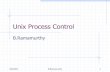 Unix Process Control - University at · PDF file3/9/2003 B.Ramamurthy 5 Unix system V All user processes in the system have as root ancestor a process called init. When a new interactive