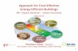 Approach for Cost Effective Energy Efficient Buildings Day/3/Florentine.pdf · Approach for Cost Effective . Energy Efficient Buildings. ... EE Indicators Report (ALCOR) ... Reduce