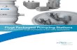 Flygt Packaged Pumping · PDF file3 Quick selection guide and range overview Flygt Packaged Pumping Stations use a simple, minimal design concept that is ideal for civil works where