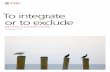 To integrate or to exclude - UBS · PDF fileTo integrate or to exclude 04 ... abortion and embryonic stem cell research. ... Exclusion criteria are typically applied to stocks and