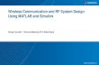 Wireless Communication and RF System Design Using · PDF fileWireless Communication and RF System Design ... and refinement of the RF front-end ? 18 ... and RF System Design Using