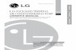 LG PACKAGED TERMINAL AIR CONDITIONER/HEAT  · PDF fileLG PACKAGED TERMINAL AIR CONDITIONER/HEAT PUMP OWNER'S MANUAL LG ... This is NOT a do-it-yourself project. 2