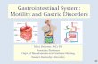 Gastrointestinal System: Motility and Gastric Disorderscourses.justice.eku.edu/NSC834a/ppt/Lesson6/834 GI 1 Motility and... · Gastrointestinal System: Motility and Gastric Disorders