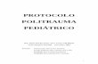 Protocolo Politrauma Pediátrico - Corporació Sanitària ... · PDF file1 PROTOCOLO POLITRAUMA PEDIÁTRICO Dra. Silvia Sánchez Pérez / Dra. Teresa Gili Bigatà UCIP Hospital Sabadell.