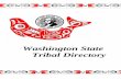 Washington State Tribal · PDF fileGovernor’s Office of Indian Affairs Washington State Tribal Directory . Our Mission . The Governor's Office of Indian Affairs, recognizing the