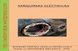 MÁQUINAS ELÉCTRICAS · PDF fileom/ mÁquinas elÉctricas Índice tema 1 - mÁquinas elÉctricas clasificaciÓn tema 2 –generadores de c.c. dinamos tema 3 –motores de c.c. tema