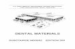 DENTAL MATERIALS - Reality Checkrealitycheck.no-ip.info/Library/survival/Military Manuals/us_army... · a successful restoration and preservation of the tooth. 1-3. PHYSICAL PROPERTIES