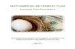 SUPPLEMENTAL RETIREMENT PLAN - · PDF fileThe Steamfitters' Industry Supplemental Retirement Fund ... question is in relation to investment options, ... examined at the Fund Office