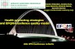 Health promoting strategies and EFQM excellence quality · PDF fileStrategic Planning Partnership with other Local Authorities and with General Practitioners. CAF EFQM CRITERIO 1: