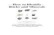 How to Identify Rocks and Minerals - Jan Rasmussen.com and mineral identification 2012.pdf · Metamorphic Rocks ... DESCRIPTION OF ROCKS & MINERALS IN ALPHABETIC ORDER ... How to