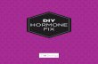 DIY - Home | Flo Living · PDF fileDIY was made to help you begin to get that back into balance asap! In addition to the audio and action guide, I’ve included some of my top