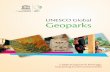 UNESCO Global Geoparksunesdoc.unesco.org/images/0024/002436/243650e.pdf · UNESCO Global Geoparks Celebrating Earth Heritage, Sustaining local Communities UNESCO Global Geoparks United