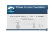 An Introduction to Electric Power Transmission · PDF fileAn Introduction to Electric Power Transmission ... Substation – A part of an electrical transmission system that ... Transmission