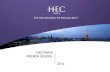 HEC PAris FrEnCH · PDF fileHEC Paris French School is operated on behalf of ... 50% of the course fees which reduce students’ participation to €350 which includes the French language