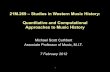 21M.269 – Studies in Western Music History: Quantitative ... · PDF file21M.269 – Studies in Western Music History: Quantitative and Computational Approaches to Music History Michael
