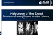 Netscreen of the Dead - Black · PDF fileNetscreen. Autopsy ... Netscreen of the Dead. ... • Check is done in the BOOT LOADER which we can modify to authenticate all images or only