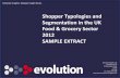 Shopper Typologies and Segmentation in the UK Food ... · PDF fileShopper Typologies and Segmentation in the UK ... manufacturers and retailers in the field of shopper marketing. ...