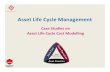 Asset Life Cycle  · PDF fileAsset Life Cycle Management ... Stacker Repair / Replace Model. Reclaimer Repair / Replace Model