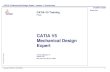 CATIA V5 Mechanical Design Expert - Lesson 1: Introductionyvonet.florent.free.fr/SERVEUR/COURS CATIA/CATIA Mechanical/V5E… · Click Start > Mechanical Design > Part Design. 2. Create