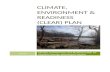 Climate, Environment & Readiness (CLEAR) Web viewClimate, Environment & Readiness (CLEAR) Plan. ... to determine how climate change will require ... the areas of community resilience,