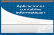 Aplicaciones contables informáticas I - aliat.org.mx · PDF fileUnidad 1. Adquisición vs desarrollo de un sistema contable 7 Mapa conceptual 8 Introducción 9 1.1. Categoría de