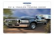 2005 RV & TRAILER TOWING GUIDE - fleet.ford. · PDF file2005 RV & TRAILER TOWING GUIDE. 2 FORD – A LEADER IN RV AND TRAILER TOWING! There are many reasons Ford is considered a leader